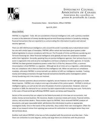 Presentation Notes  Derek Ramm, Officer FINTRAC April 20, 2010 About FINTRAC FINTRAC is a