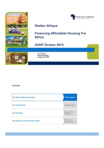 Shelter Afrique  Financing Affordable Housing For  Africa AUHF Durban 2015  Kevin Kihara  Head of
