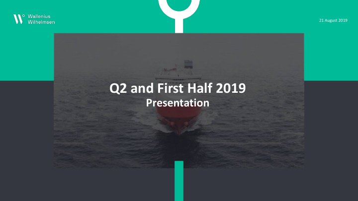 q2 and first half 2019