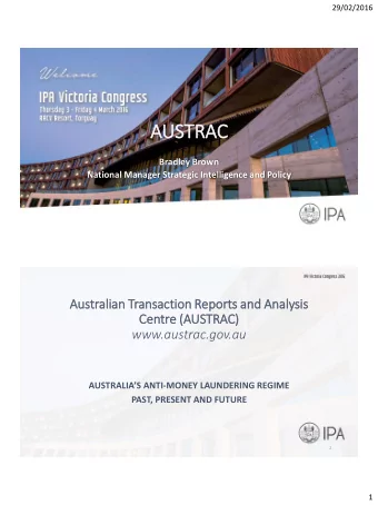 AUSTRAC  Bradley Brown  National Manager Strategic Intelligence and Policy  Australian Transaction