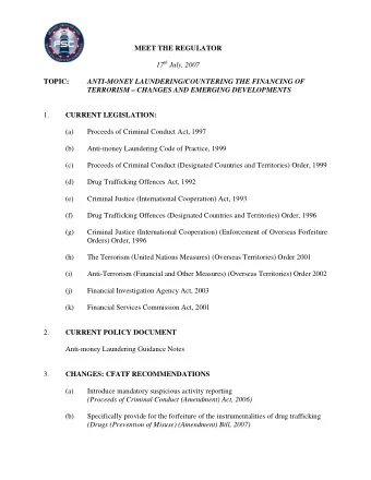 MEET THE REGULATOR 17 th July, 2007  ANTI-MONEY LAUNDERING/COUNTERING THE FINANCING OF TOPIC: