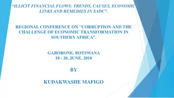 BY  KUDAKWASHE MAFIGO  OUTLINE  Introduction  Background  Trends of illicit financial