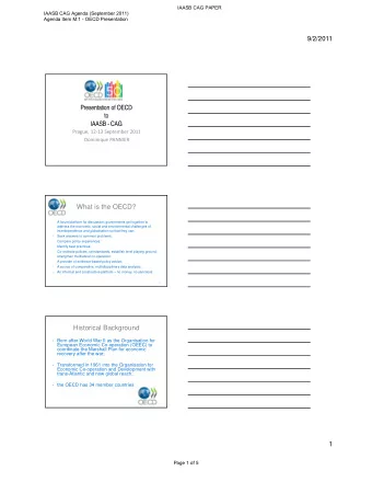 Presentation of OECD  to  IAASB - CAG Prague, 12  13 September 2011 Dominique PANNIER  What is