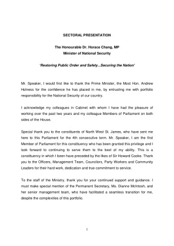 SECTORAL PRESENTATION  The Honourable Dr. Horace Chang, MP  Minister of National Security