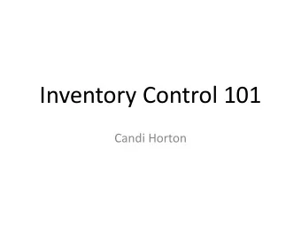 Inventory Control 101  Candi Horton  Association of Craft Producers - Nepal  Kumbeshwar Technical