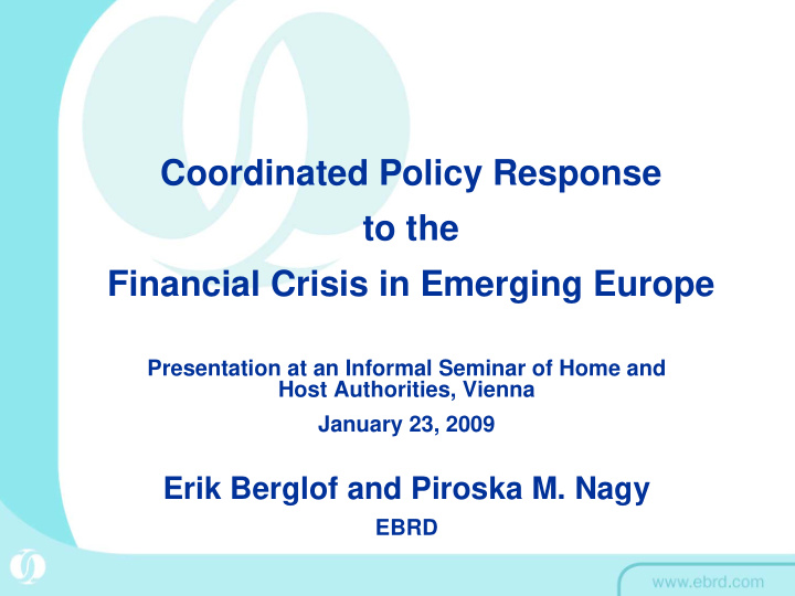coordinated policy response to the financial crisis in