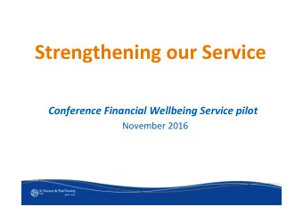 Strengthening  our  Service        Conference  Financial  Wellbeing  Service