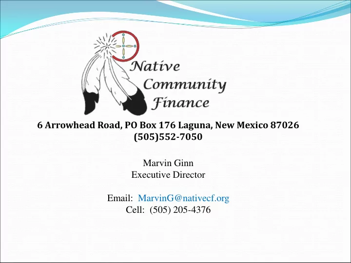 6 arrowhead road po box 176 laguna new mexico 87026 505