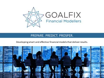 PREPARE. PREDICT. PROSPER.  Developing smart and effective financial models that deliver results.