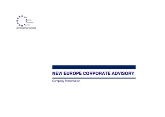 NEW EUROPE CORPORATE ADVISORY  Company Presentation  Table of Contents  NECA Profile  Section 1