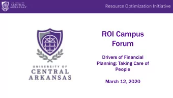 Forum  Drivers of Financial  Planning: Taking Care of  People  March 12, 2020  Campus Forums This