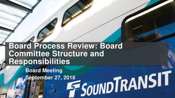 board process review board committee structure and