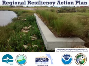 REGIONAL  RESILIENCY  ACTION PLAN  1  2  East Central Florida Regional Resiliency Action Plan