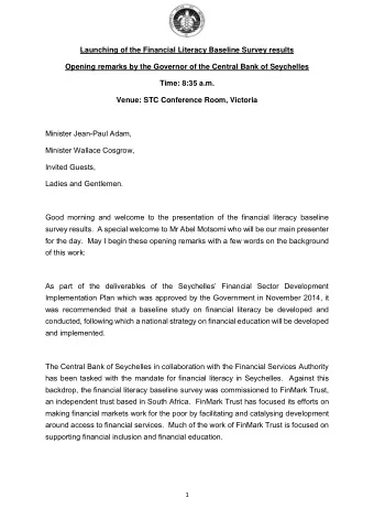 Launching of the Financial Literacy Baseline Survey results  Opening remarks by the Governor of the