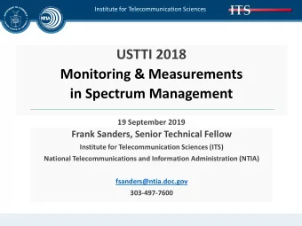 USTTI 2018  Monitoring &amp; Measurements  in Spectrum Management  19 September 2019  Frank