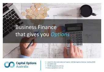 Business Finance that gives you Options A Level 35, One International Towers, 100 Barangaroo