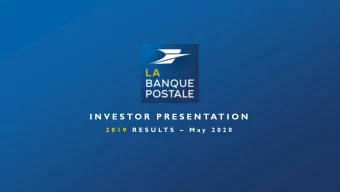 I N V E S T O R  P R E S E N TAT I O N 2 0 1 9  R E S U L T S   M a y  2 0 2 0  La Banque