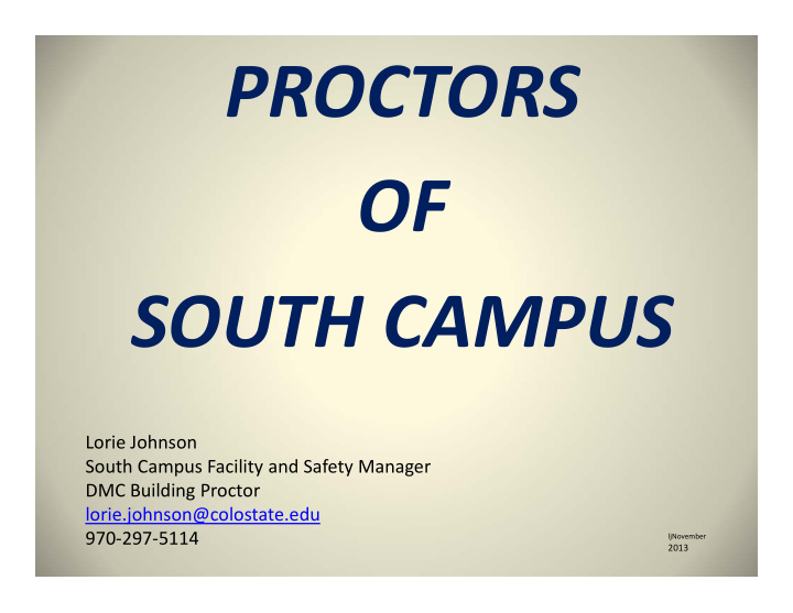 proctors of south campus