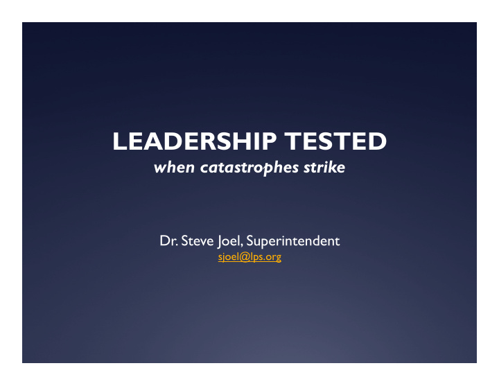 leadership tested