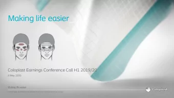 Making life easier_  Coloplast Earnings Conference Call H1 2019/20  6 May 2020  Making life easier