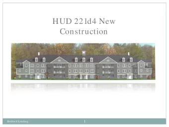 HUD 221d4 New  Construction  1  Bedford Lending  Who is Bedford Lending  Company formed in 1991