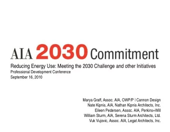 Reducing Energy Use: Meeting the 2030 Challenge and other Initiatives  Professional Development