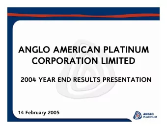 ANGLO AMERICAN PLATINUM  ANGLO AMERICAN PLATINUM  CORPORATION LIMITED  CORPORATION LIMITED  2004