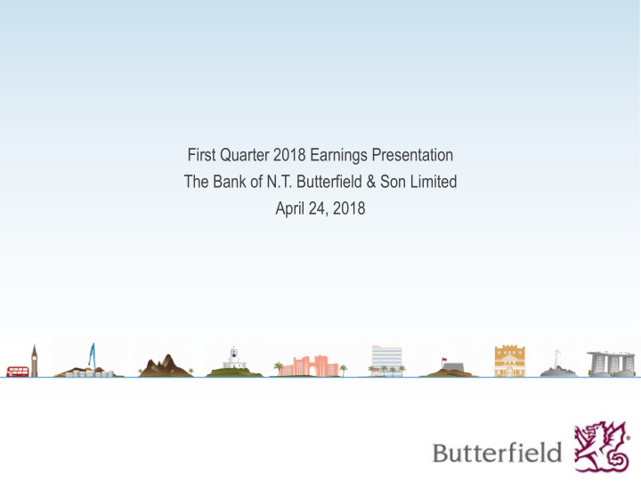 first quarter 2018 earnings presentation the bank of n t