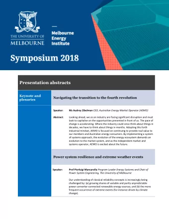 plenaries Speaker: Ms Audrey Zibelman CEO, Australian Energy Market Operator (AEMO) Abstract :