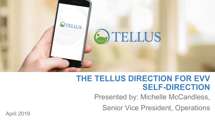 the tellus direction for evv self direction
