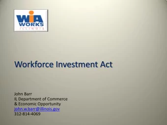 A Multi-Level System  Federal  Workforce Investment Act, Regulations, TEGLs  State  State Policy