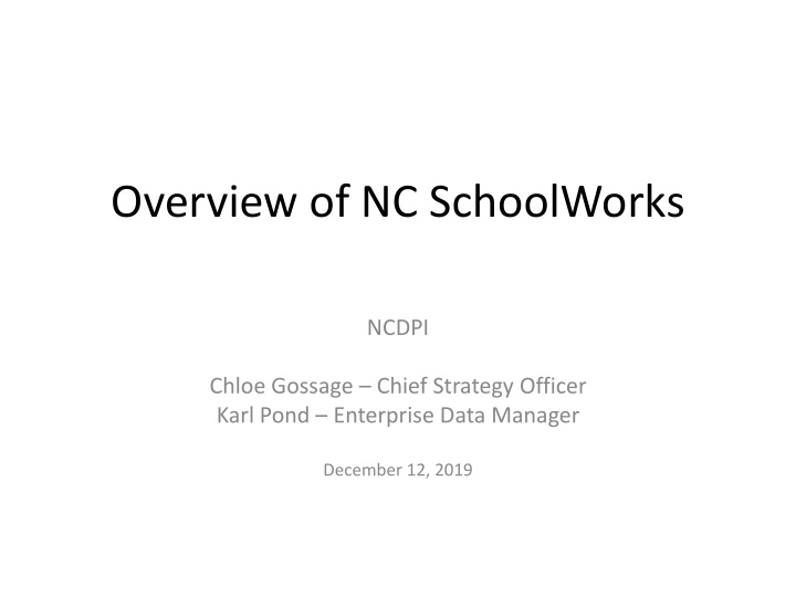 overview of nc schoolworks
