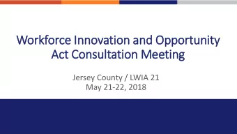 Workforce In  Innovation and Opportunity  Act Consultation Meeting  Jersey County / LWIA 21  May