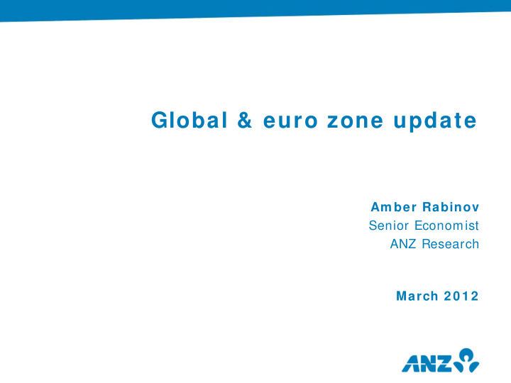 global euro zone update