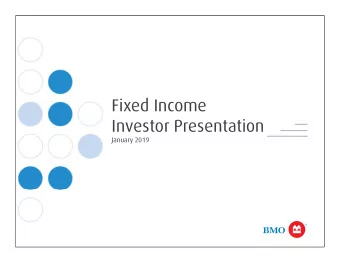 Fixed Income  Investor Presentation  January 2019  Forward looking statements &amp; non-GAAP