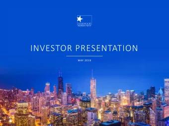 INVESTOR PRESENTATION  MAY 2019  Forward Looking Statements  This presentation contains certain