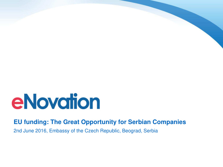 eu funding the great opportunity for serbian companies