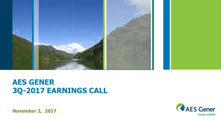 aes gener 3q 2017 earnings call