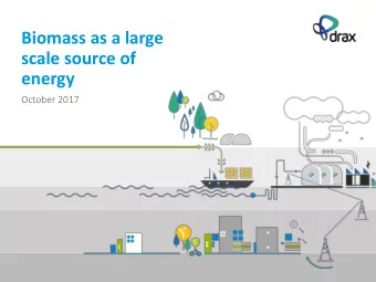 energy  October 2017  Drax Group  Companies which change the way energy is generated, supplied and