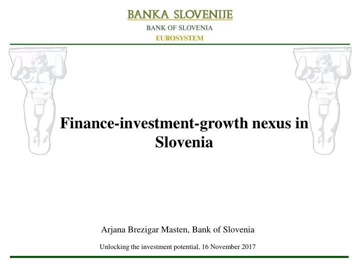 finance investment growth nexus in slovenia