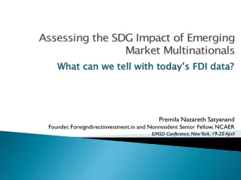 Wh  What can  can we tell with  we tell with to  todays  s FD  FDI data?  Premila Nazareth