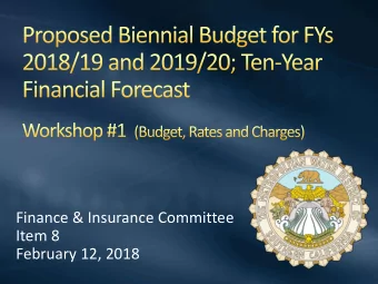 Finance &amp; Insurance Committee  Item 8  February 12, 2018  F&amp;I Committee  Item 6-c, page 1