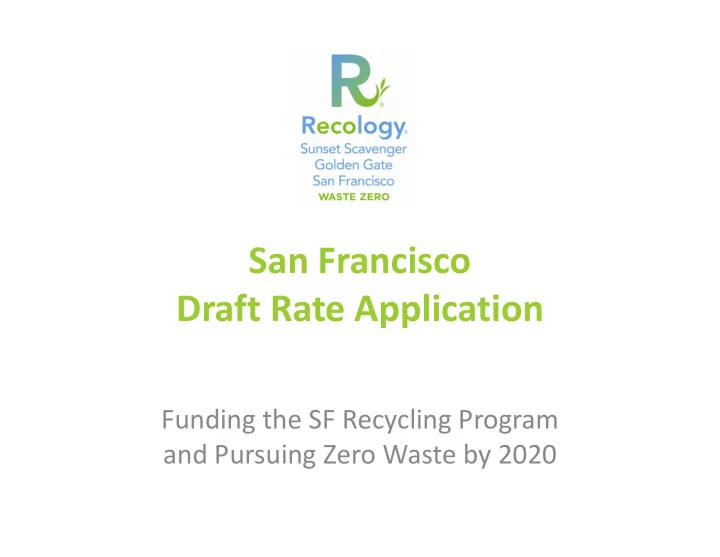 san francisco san francisco draft rate application