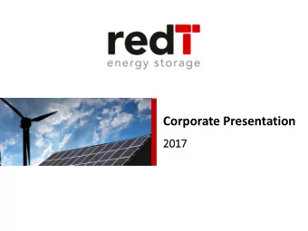 Corporate Presentation  201  2017  Introduction to redT  A public company (red:L) delivering
