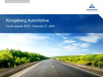 Kongsberg Automotive  Fourth quarter 2019 - February 27, 2020  Kongsberg Automotive
