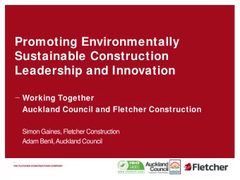 Promoting Environmentally  Sustainable Construction  Leadership and Innovation  Working Together