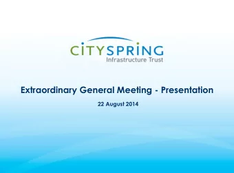 Extraordinary General Meeting - Presentation  22 August 2014  0  0  Disclaimer  This presentation