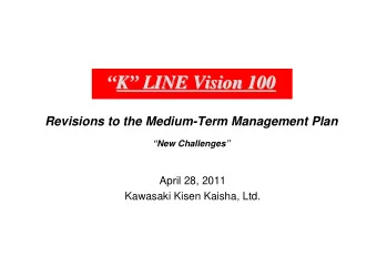K  K   LINE Vision 100  LINE Vision 100    Revisions to the Medium-Term Management Plan