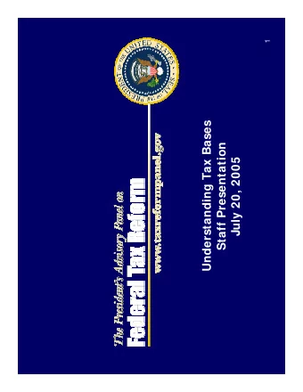 Understanding Tax Bases  Staff Presentation  July 20, 2005  Clean Tax Bases    What is in the