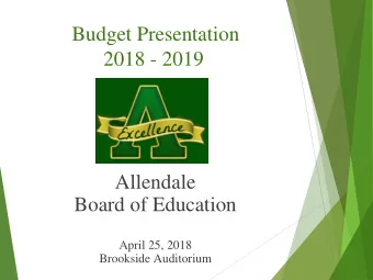 2018 - 2019  Allendale  Board of Education  April 25, 2018  Brookside Auditorium  Mission Statement